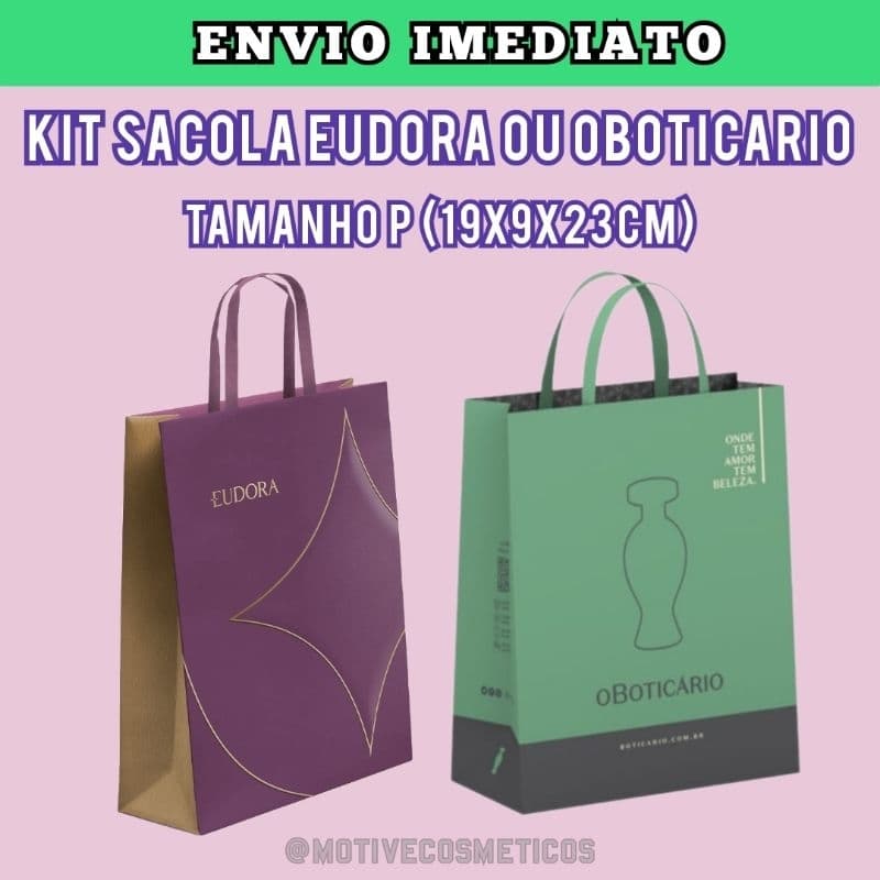 Kit Sacolas Eudora ou Oboticário Tamanho P (19x9x23cm) - A Sua Escolha