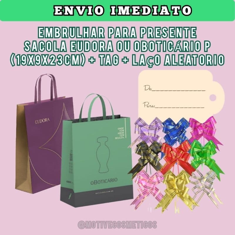 Sacola Eudora ou Oboticário Tamanho P (19x9x23cm) - Embrulhe Para Presente