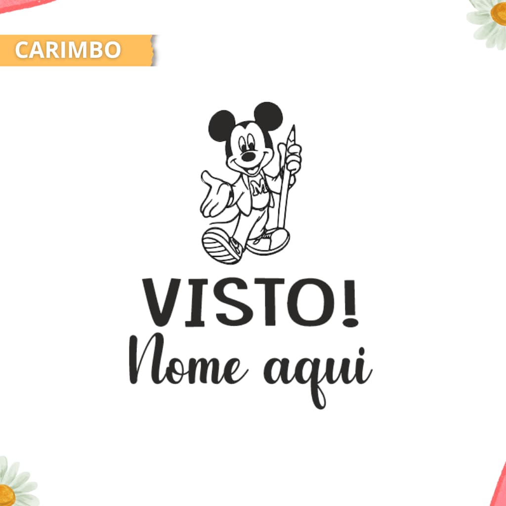 Carimbo grande professores, Carimbo automático Mickey- Carimbo com nome do professor