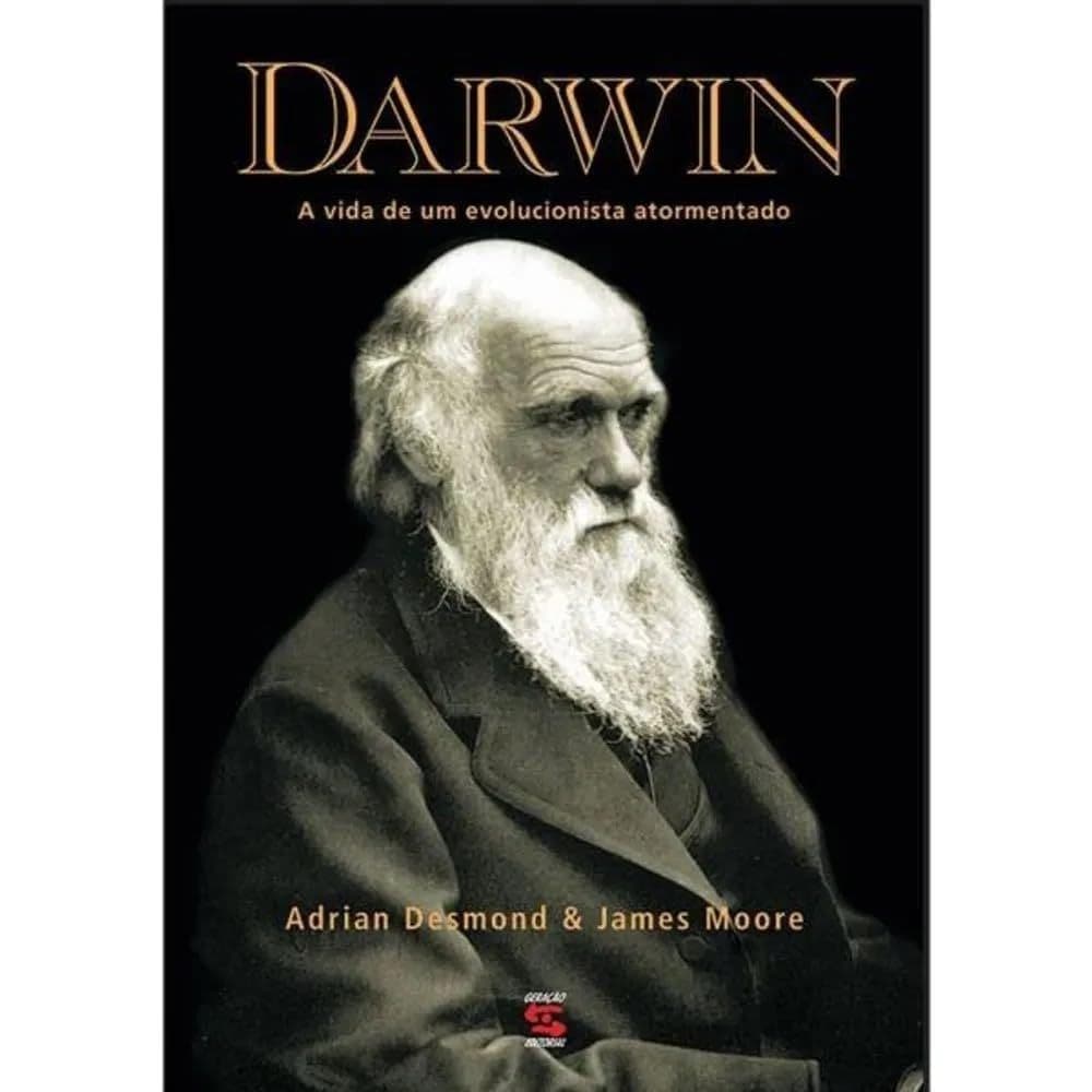 Livro Darwin : A Vida De Um Evolucionista Atormentado