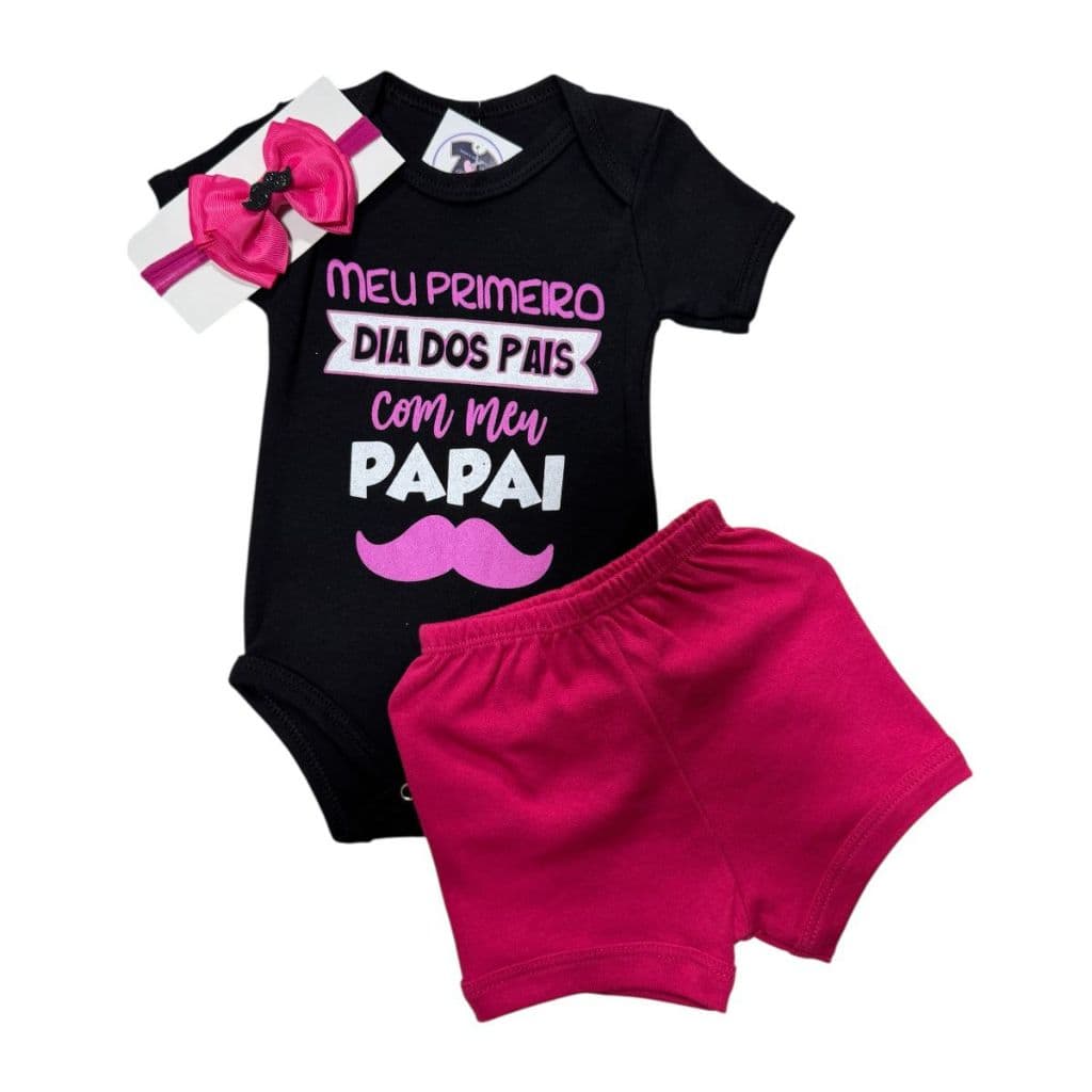 Body Bebe Menina- Dia dos Pais + Shorts + Laço - À escolher - Temático
