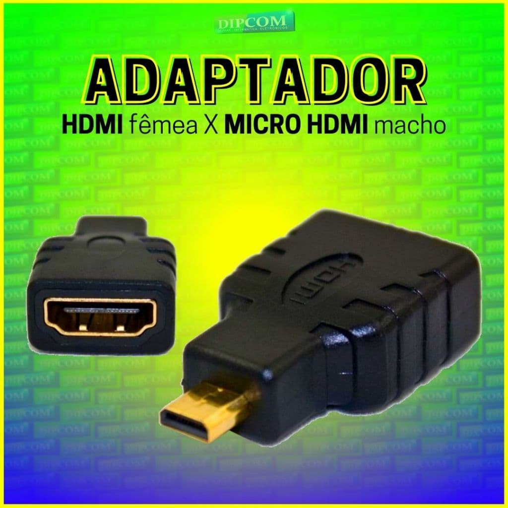 Adaptador HDMI PADRÃO Fêmea x HDMI MICRO Macho - Adaptador HDMI x HDMI MICRO