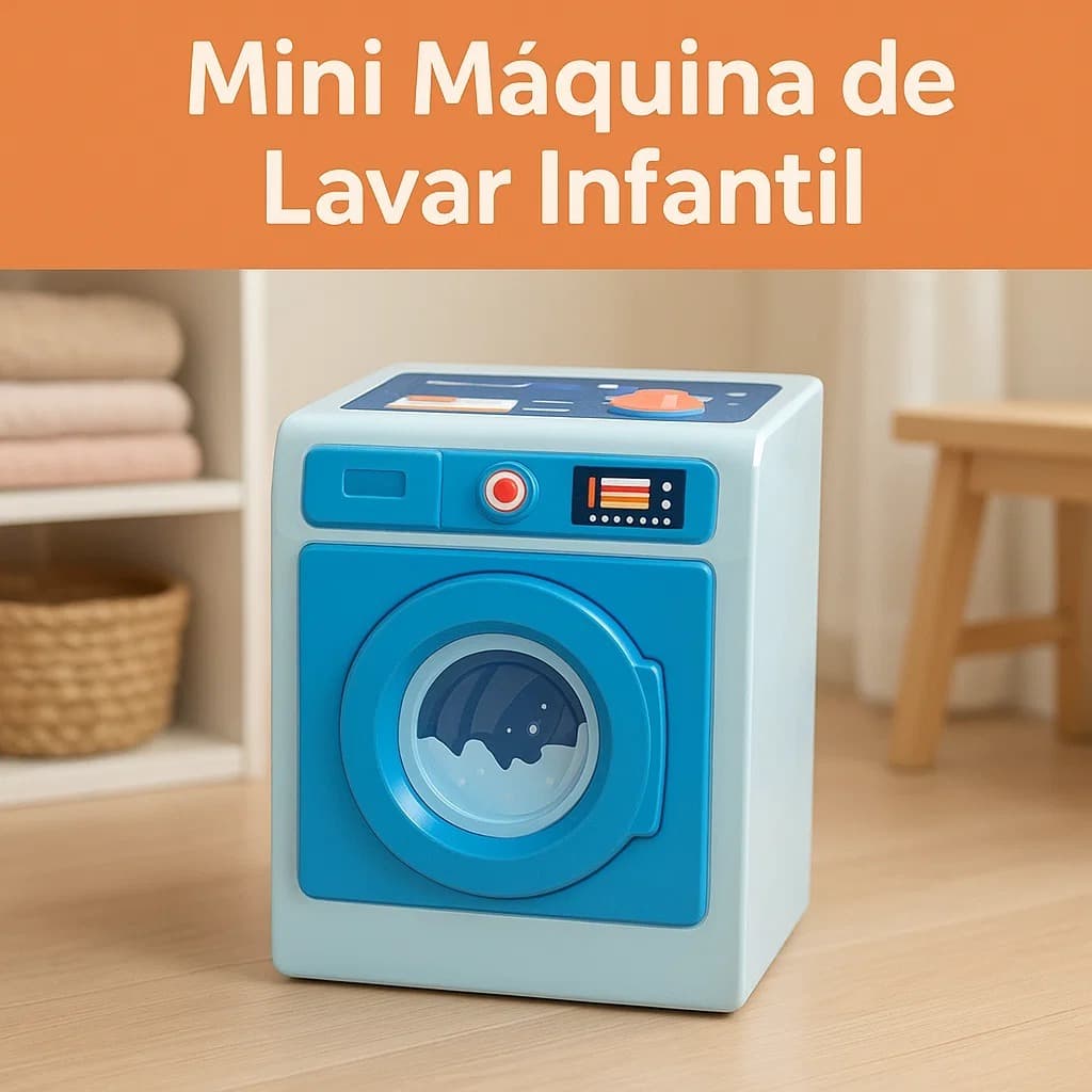 Brinquedo Educativo Interativo Infantil Lava Fácil Mini Máquina de Lavar Pedagógico