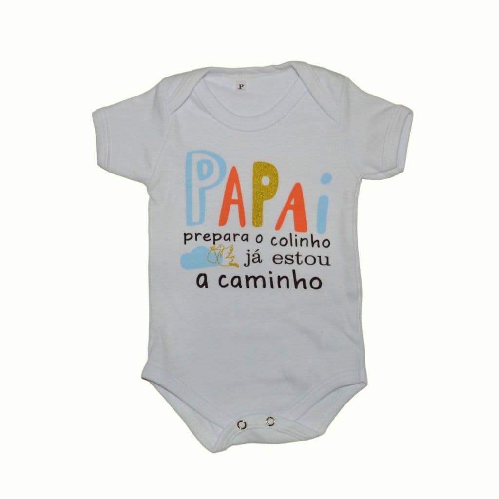 Body Bebê Papai prepare o colinho ja estou a caminho