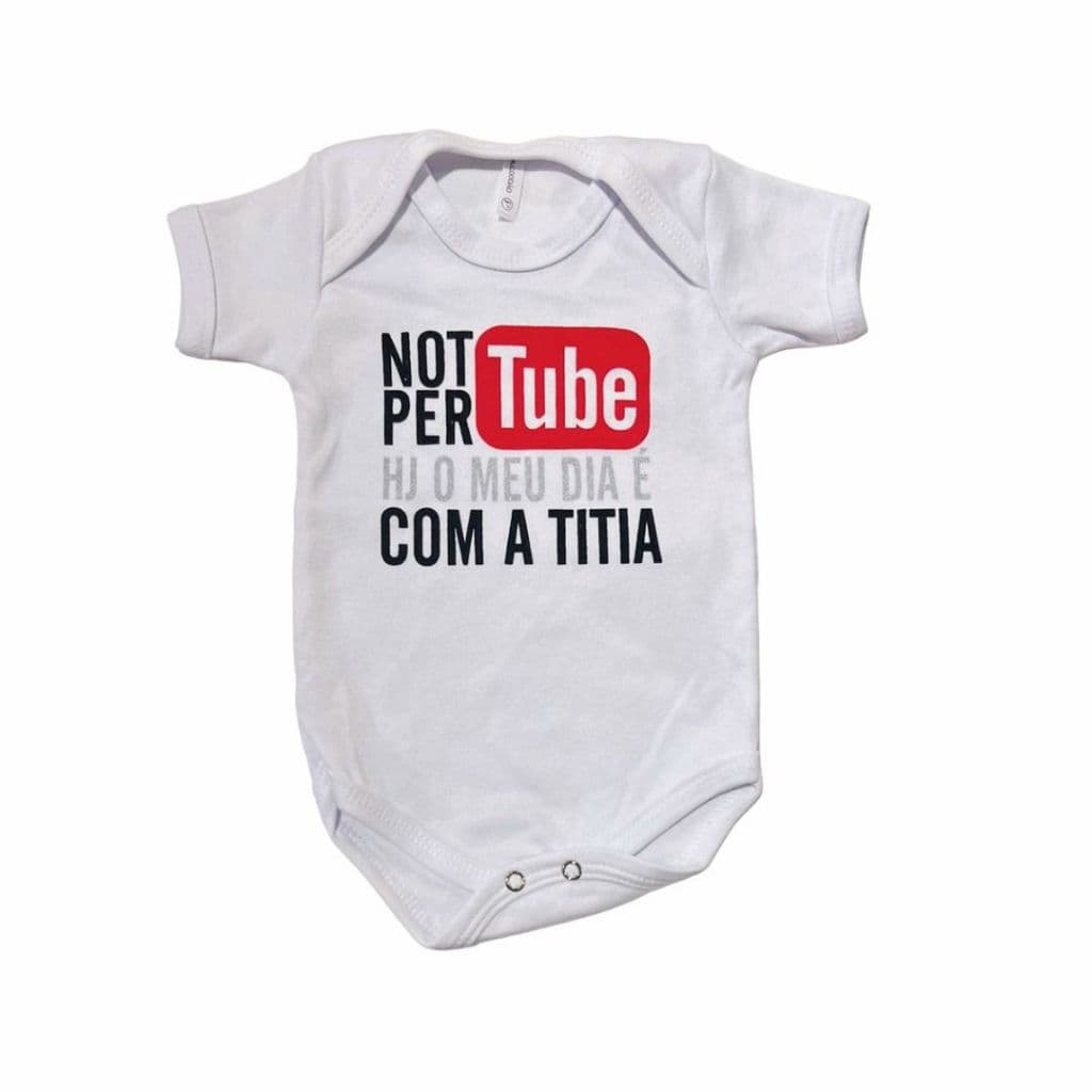 Body Bebê not pertube com a titia