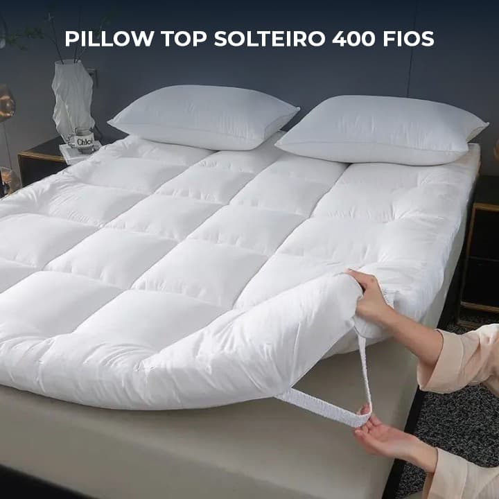 Pillow Top Solteiro Protetor de Colchão 400 Fios Toque Macio