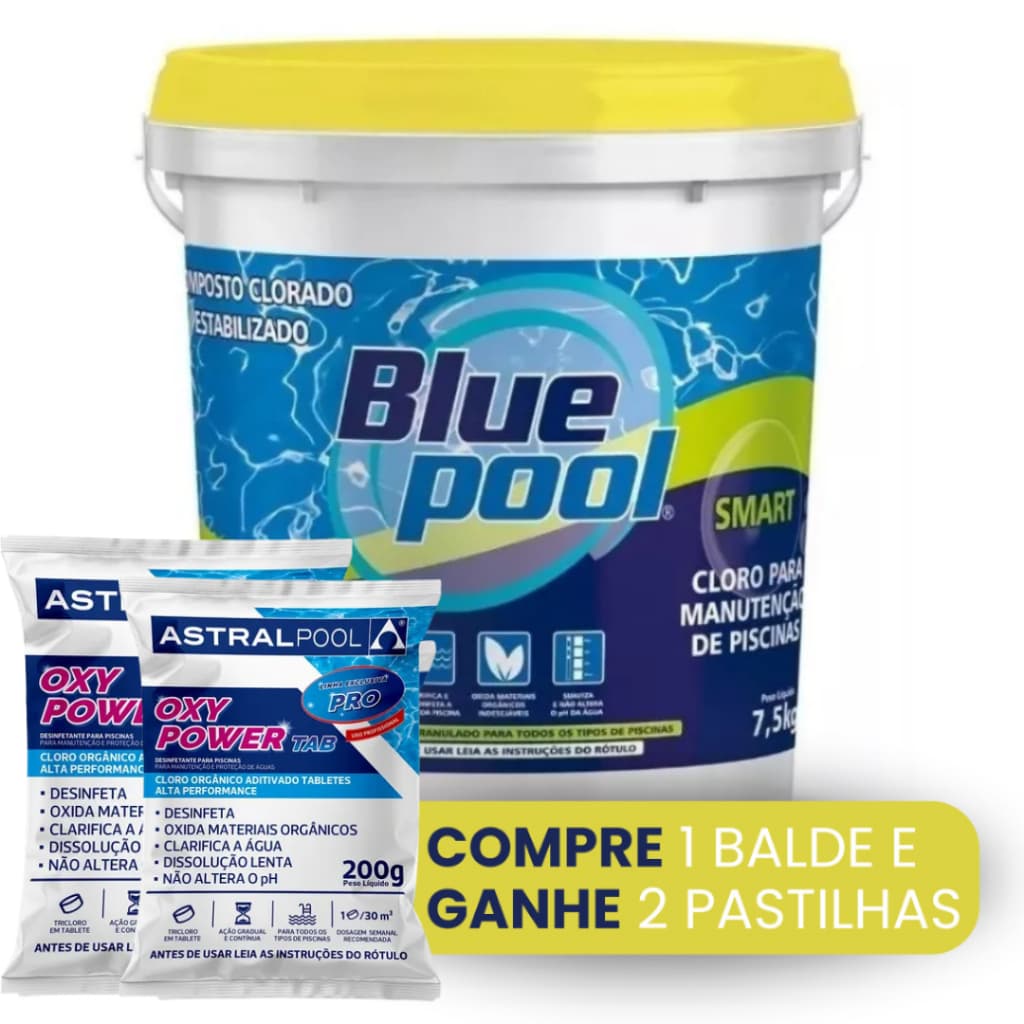 Compre 1 Balde Cloro para Piscina Multiação Smart 7,5Kg e Ganhe 2 Pastilhas de Cloro 200g Astral Pool Oxy Power