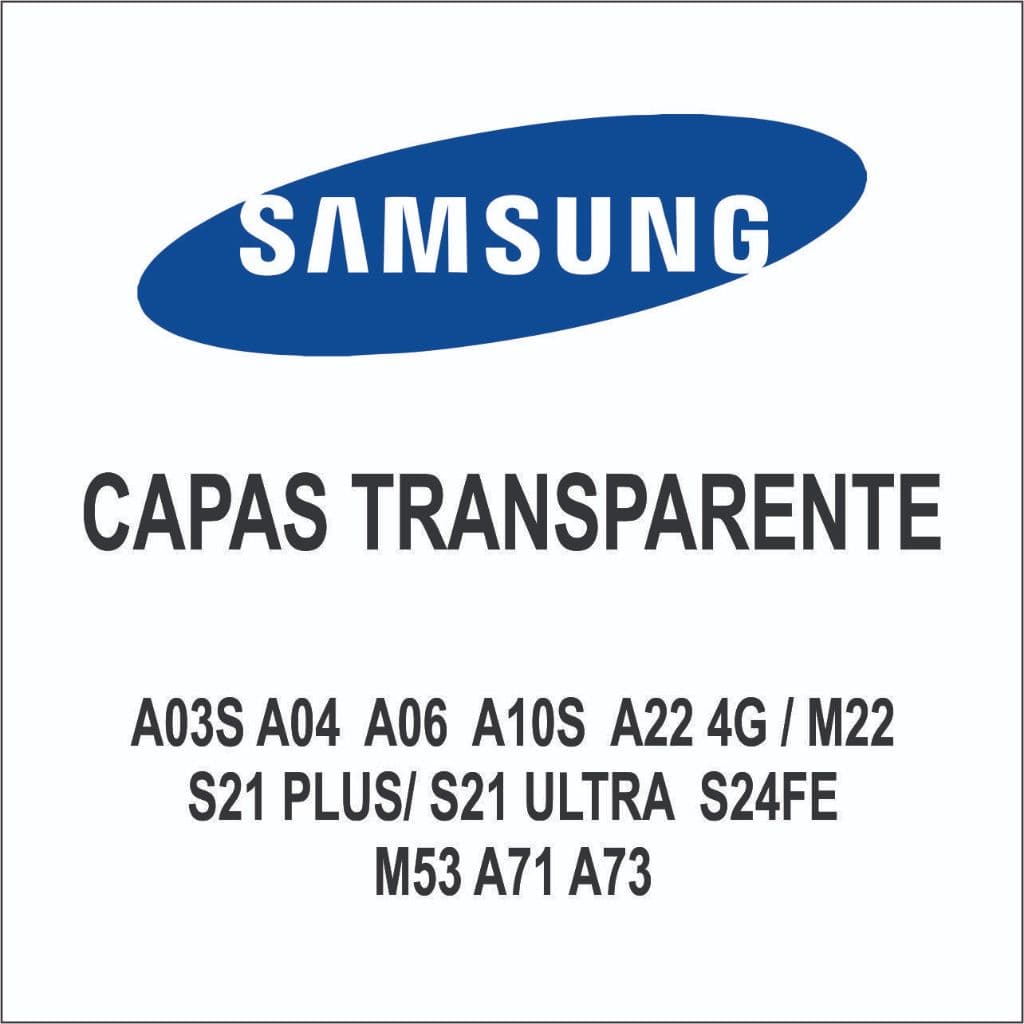 CAPA SAMSUNG TRANSPARENTE ANTI IMPACTO  A03S A04 A06 A10S A22 4G A71 A73 S21 ULTRA / S21 PLUS  S24FE M53