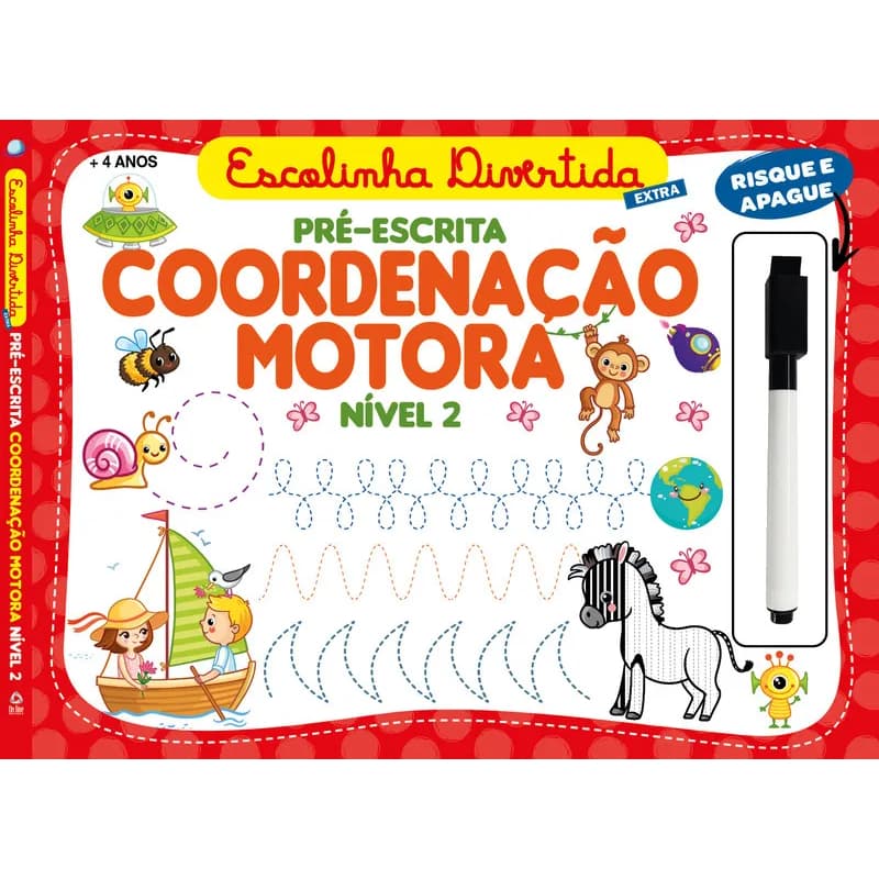 ivro Infantil Risque e Apague Coordenação Motora Nível 2 - Pré-Escrita + Canetinha