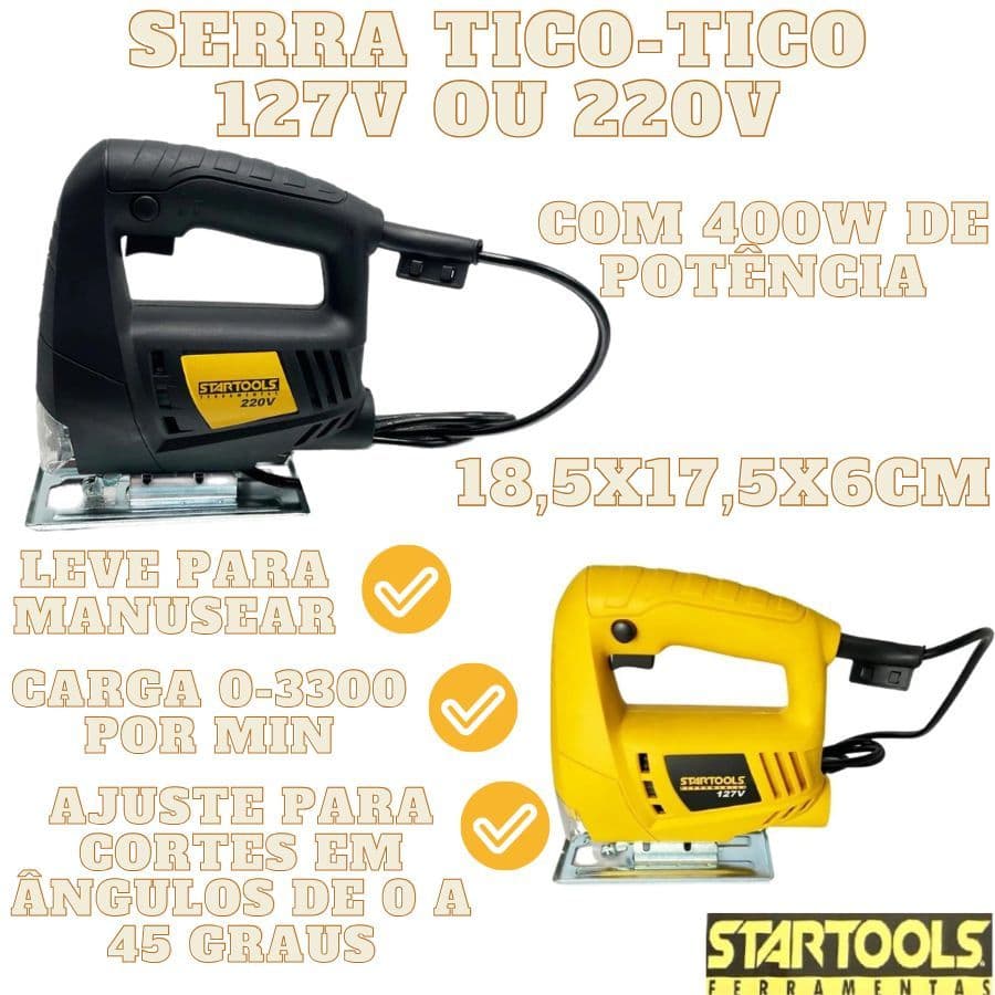 Serra Tico Tico Profissional 127V OU 220V 400w Base Metal Ajustável Startools