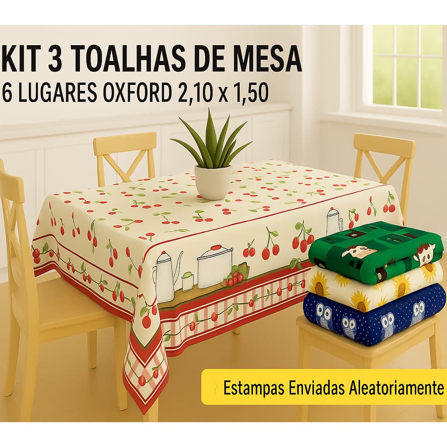 Kit 3 Toalha De Mesa 6 Lugares Oxford 2,10x1,50 Estampas Sortidas