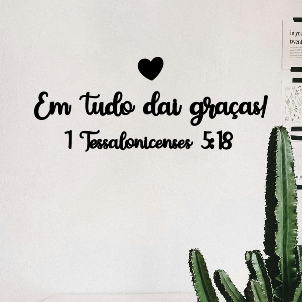 Quadro Decorativo Religioso Frase Em Tudo Dai Graças 1 Tessalonicenses 5:18 MDF 3mm Preto Fosco