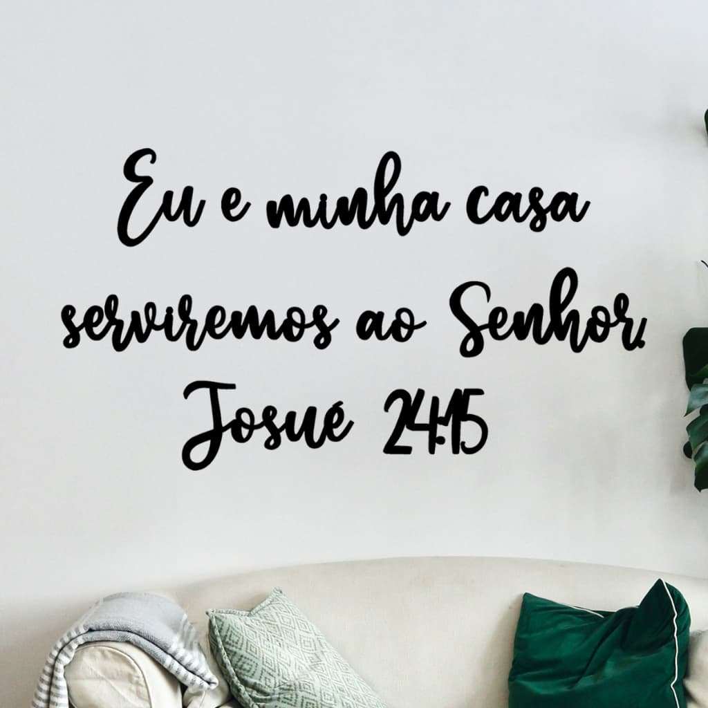 Quadro Decorativo Religioso Frase Eu e Minha Casa Serviremos ao Senhor Josué 24:15 MDF 3mm Preto Fosco