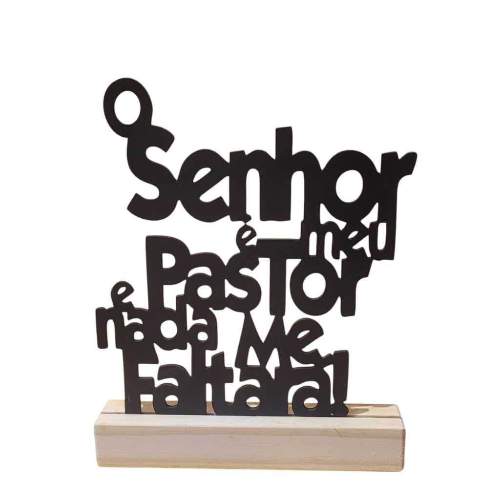 Enfeite de Mesa O Senhor Meu Pastor E Nada Me Faltará, Igreja, Lar e Eventos Religiosos Dia dos Pais
