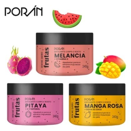 Kit Esfoliante Poran Corpo e Rosto 240g Vegano Frutas – Super Cheirosos Bem Me Quero