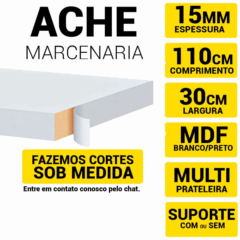 Prateleira Mdf 15mm Branco Tx 110x30cm C/Acabamento Fitado 3 Lados, Temos Suporte -