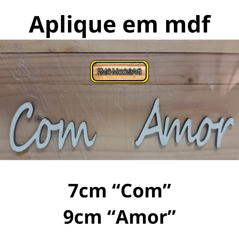 10 Frases - Aplique em mdf para cestas de presentes, café da manhã diversa "Com Amor" fms madeirartt
