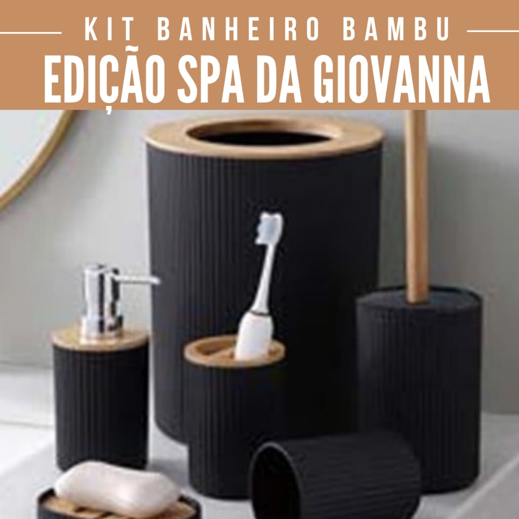 Kit Banheiro 6 Peças Bambu Luxo – Organização Sofisticada com Toque Natural