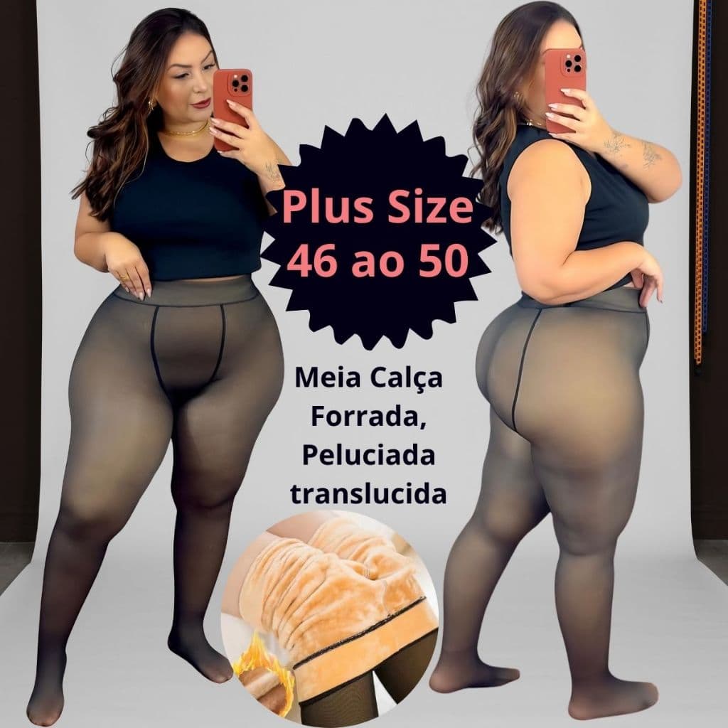 Meia-Calça Plus Size Feminina 46-50 – Translúcida Forrada Térmica Peluciada com Pé Inverno