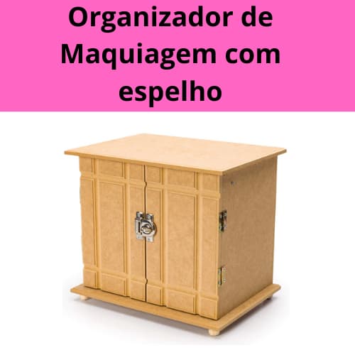 Organizador  Maquiagem, Cômoda ,Armarinho  Maquiagem Com Espelho Em MDF Organizador Maquiagem com 2 gavetas