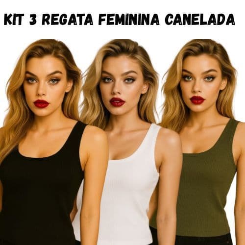 Kit Com 3 Regatas Feminina Básica Canelada