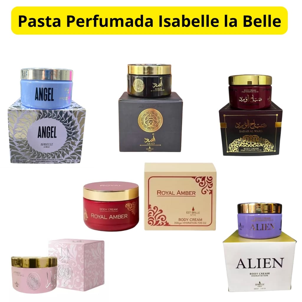 Pasta  Creme Perfumada Isabelle La Belle original 200g - Angel, Asad, Yara, Fakhar Rose, Sabah.