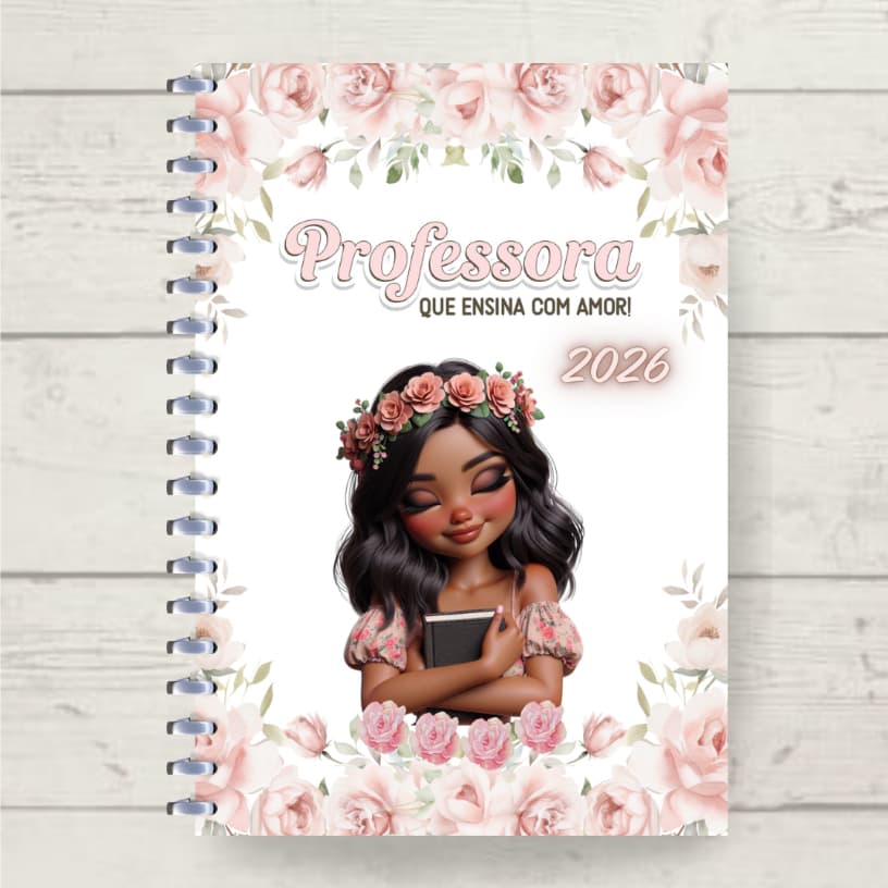 AGENDA PROFESSORA 2026 – CAPA C/ MASCOTINHA FLORAL | PRESENTE DIA DOS PROFESSORES