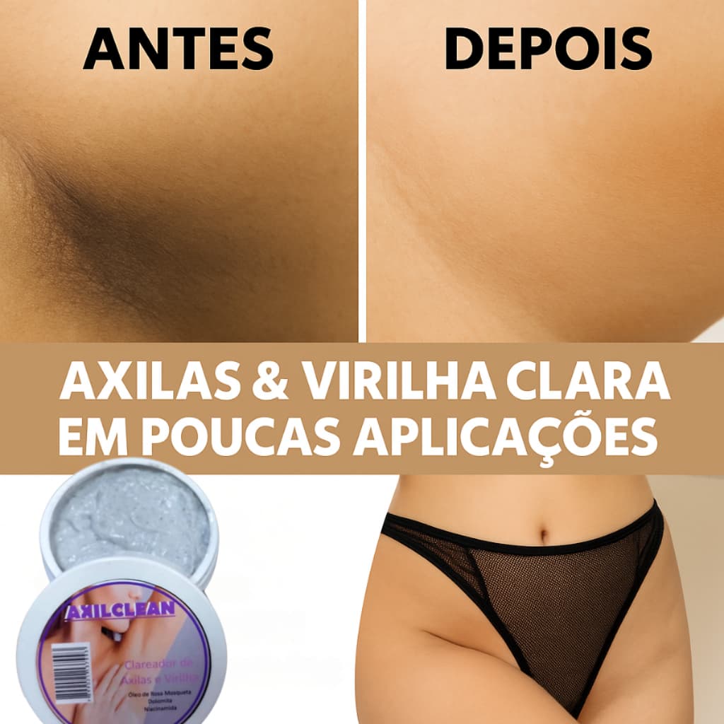 Kit Axilclean Clareador  Axilas e Virilhas 150g Potente