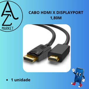 CABO HDMI X DISPLAYPORT 1,80M