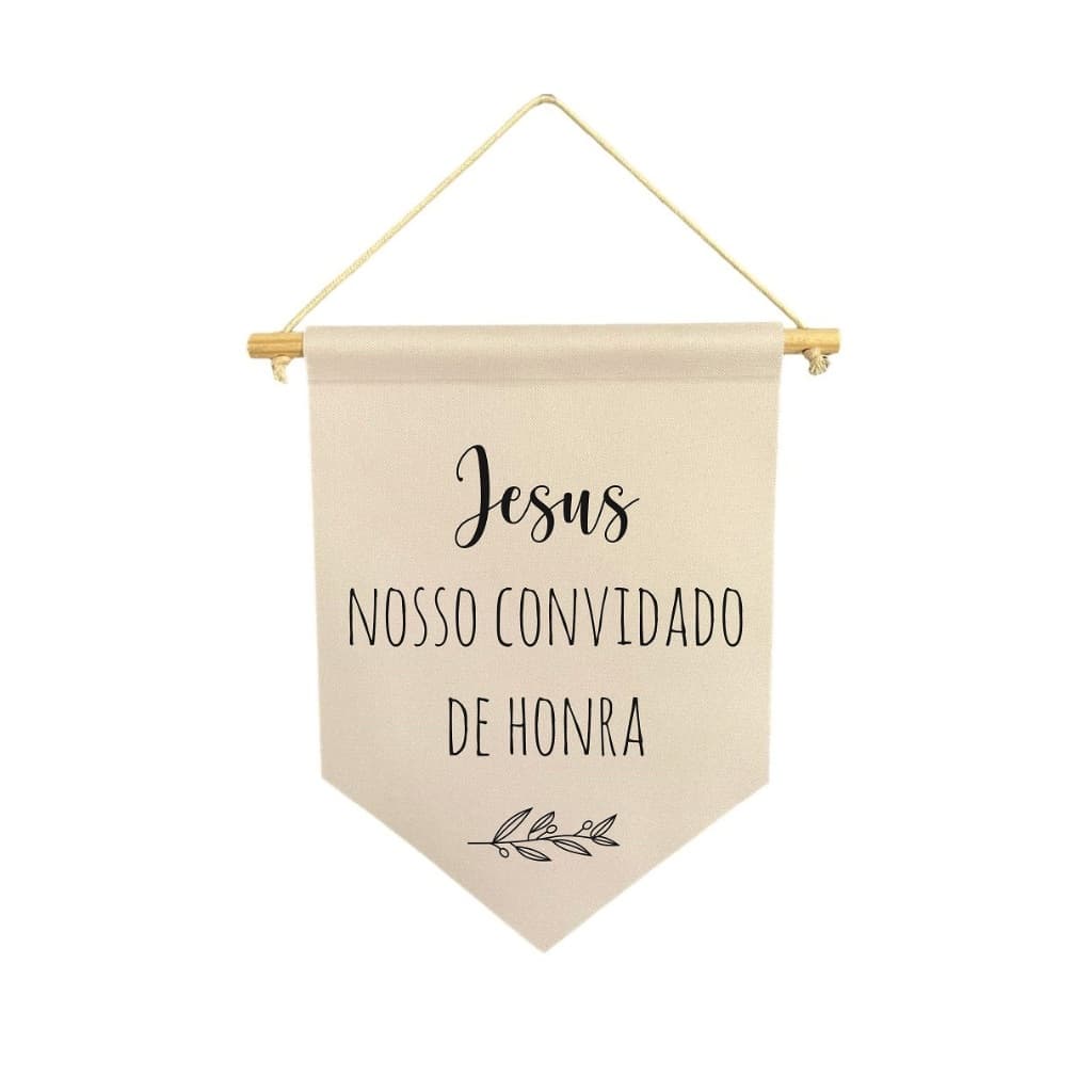 Flamula decorativa para casamento Jesus é o nosso convidado de honra