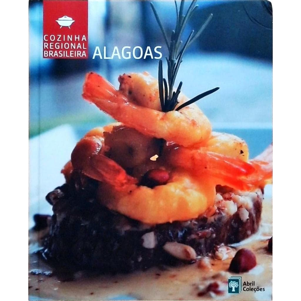 Cozinha Regional Brasileira - Alagoas Bettina Orrico (8483)