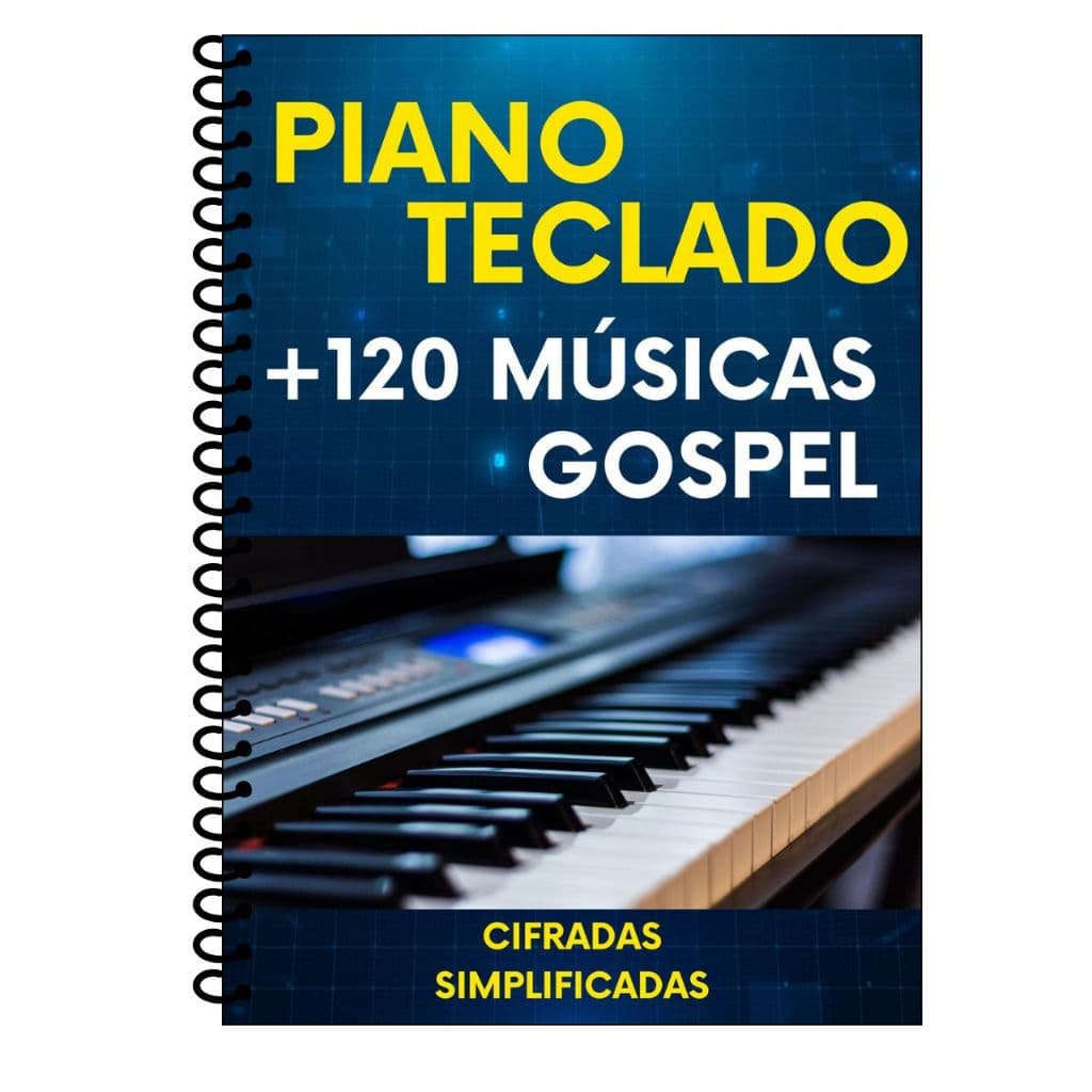 Coleção com 120 Músicas Gospel – Teclado/Piano Cifrado