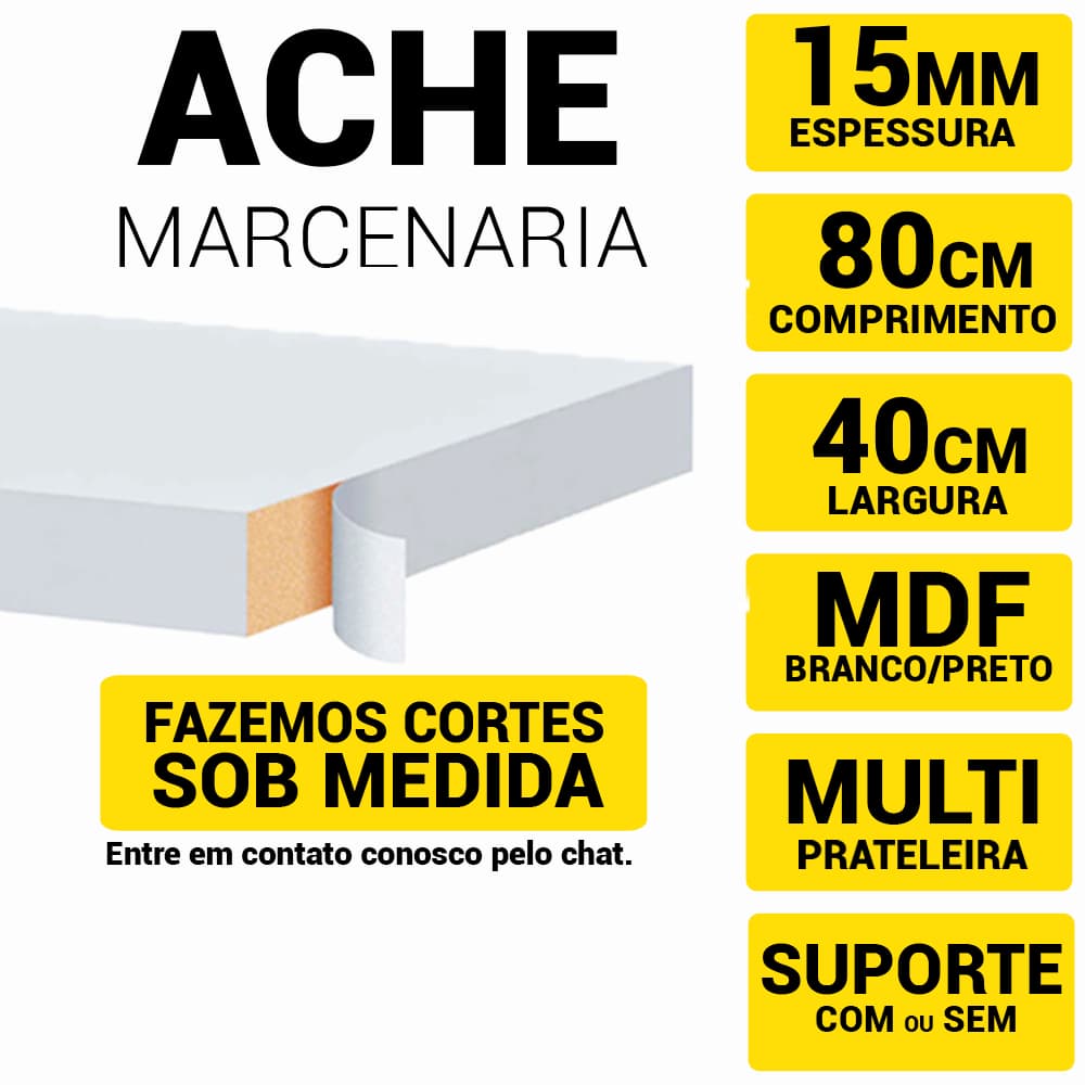 Prateleira Mdf 15mm Branco Tx 80x40cm C/Acabamento Fitado 3 Lados, Temos Suporte -