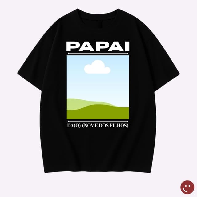 Camiseta Personalizada Papai – Presente com Nome dos Filhos - Feliz dia dos Pais