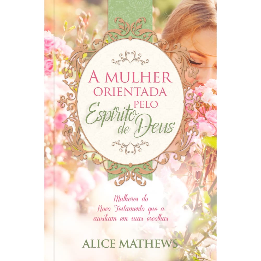 Livro - A Mulher Orientada pelo Espírito de Deus