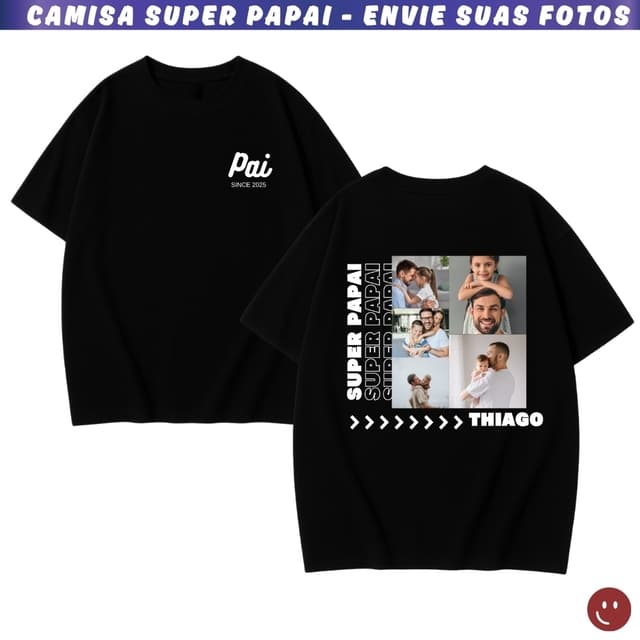 Camisa Personalizada Dia dos Pais – Super Papai com Fotos e Nome