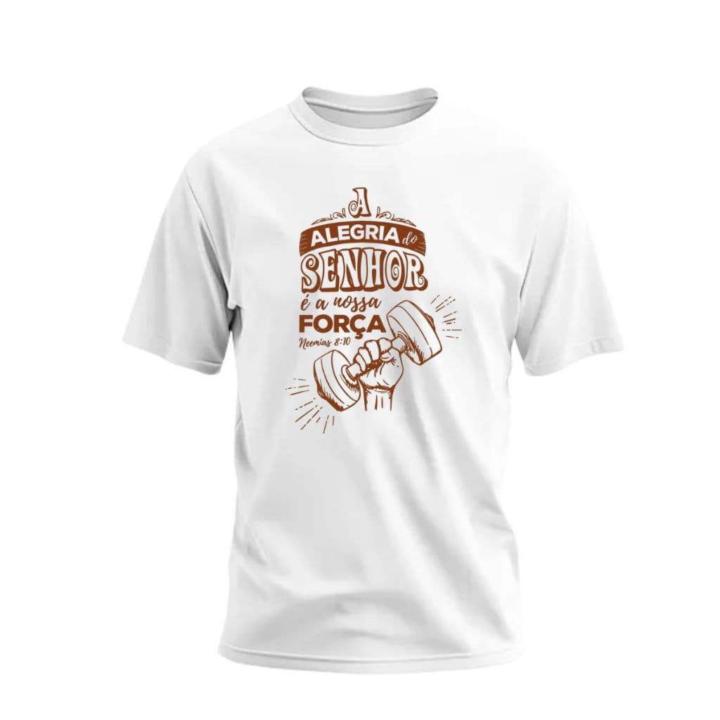 Camiseta Masculina Frase Bíblica A Alegria do Senho é Nossa Força Blusa Feminina Algodão T-Shirt Cistã Lançamento