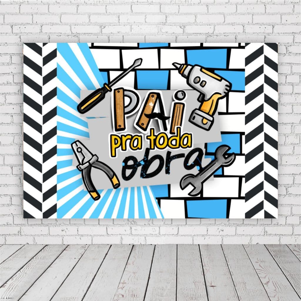 Painel de Festa Retangular Personalizado em Lona Fosca - Pai Pra Toda Obra