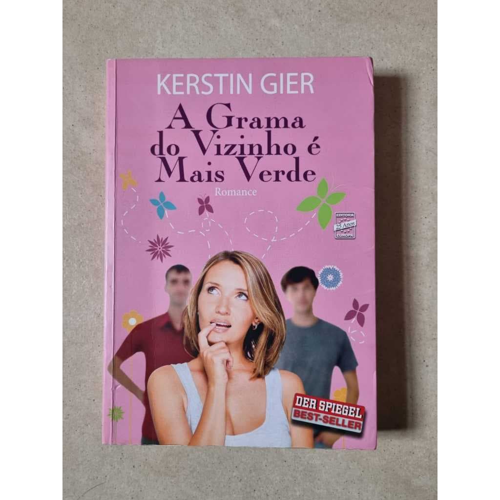 Livro A grama do Vizinho é mais Verde de Kerstin Gier