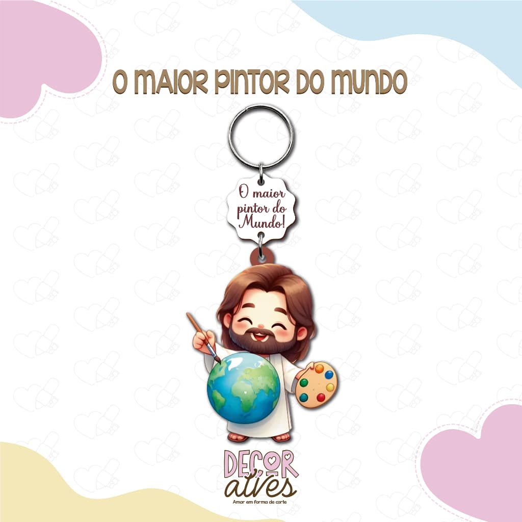 O Maior Pintor do Mundo - Chaveiro Personalizado MDF brilhoso Lembrancinha infantil