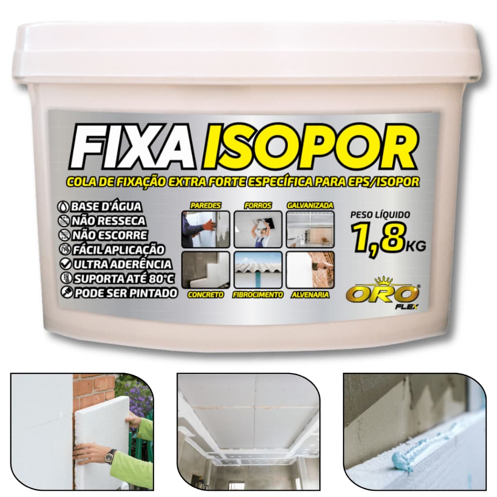 Cola p/ FIXA ISOPOR teto, forro de PVC, madeira, telhas Zinco, Amianto, Fibrocimento 1,8KG OROFLEX