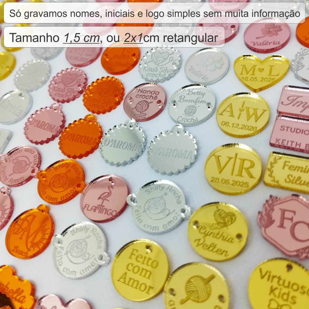 Tag Etiqueta em acrilico espelhado 1,5cm Personalizada gravada a Laser com Qualidade  -  Logo - Nome - Lembrancinhas