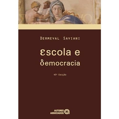 ESCOLA E DEMOCRACIA - 45ª Edição