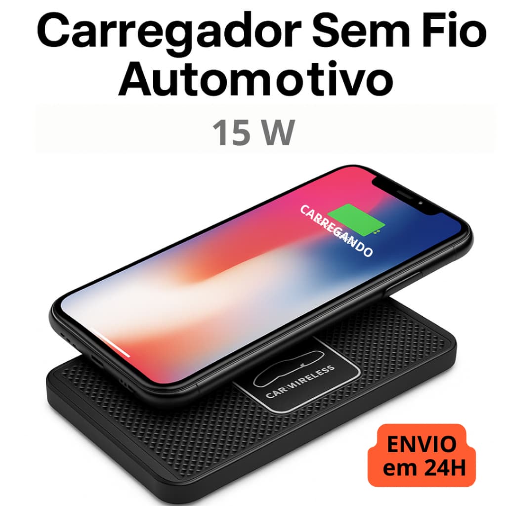 CARREGADOR SEM FIO VEICULAR QI | Suporte Celular Carro Base Tapete Anti-Derrapante