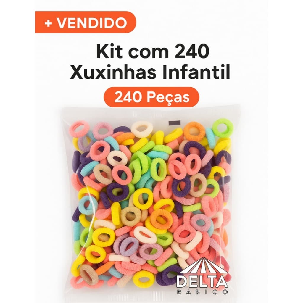 Kit 240 Xuxinhas Infantil - Coloridas e Macias | Delta Rabicó