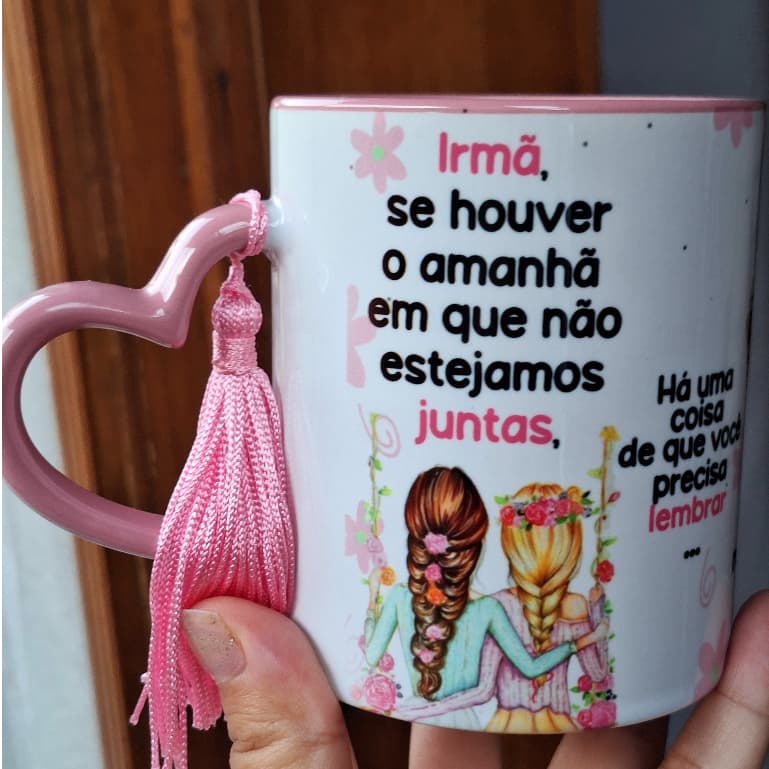 CANECA IRMÃ - SE HOUVER O AMANHÃ PERSONALIZADA
