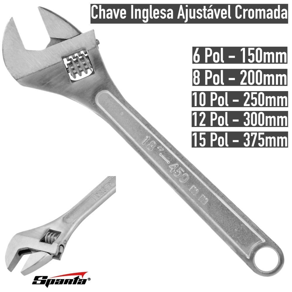 Chave Inglesa Ajustável Cromada 6", 8", 10", 12" ou 15" SPARTA