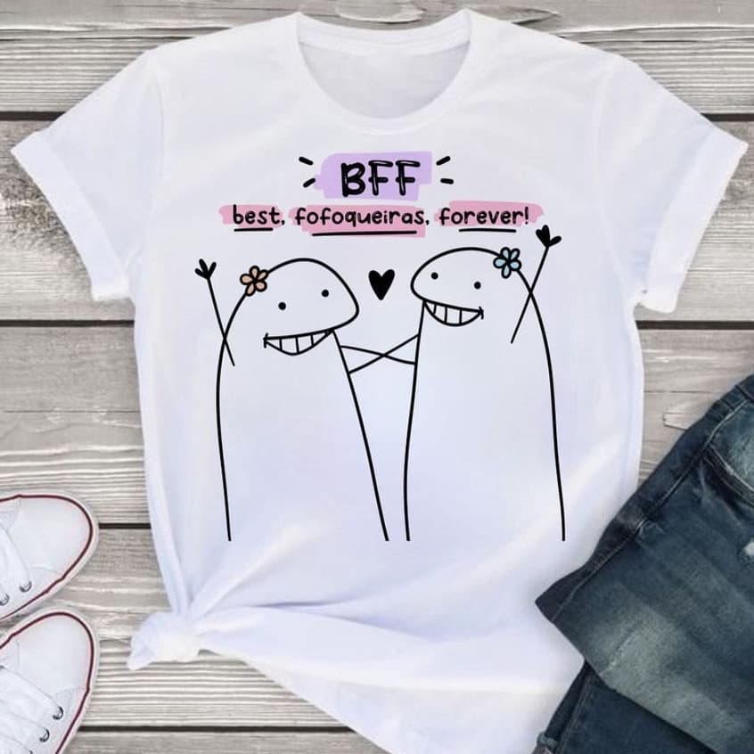 CAMISETA FLORK BFF - BEST FOFOQUEIRAS FOREVER - 100% POLIESTER