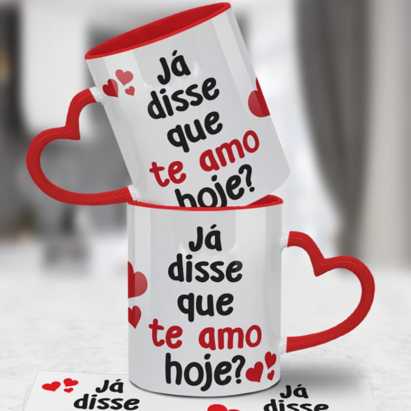 CANECA JÁ DISSE QUE TE AMO HOJE? PERSONALIZADA