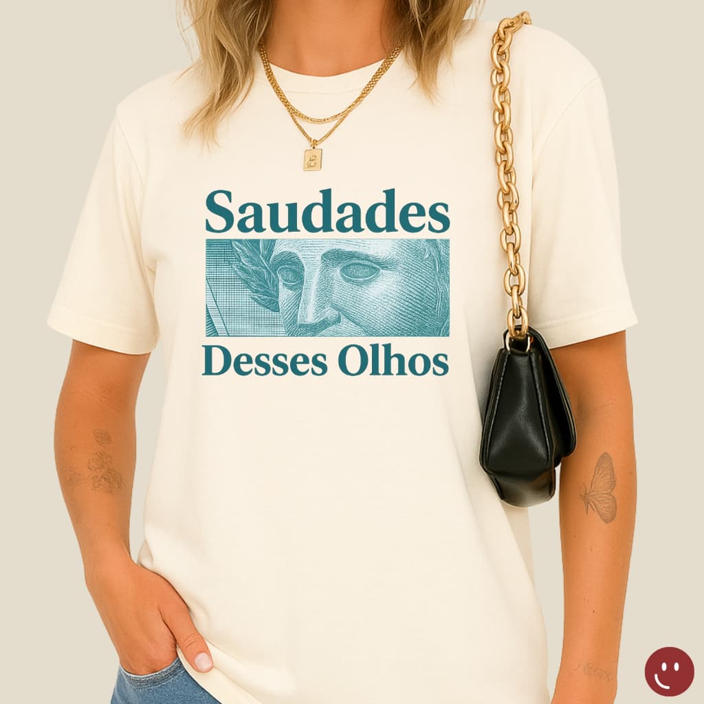 Camiseta Engraçada Nota de 100,00 Saudades Desses Olhos - Blusa Unissex